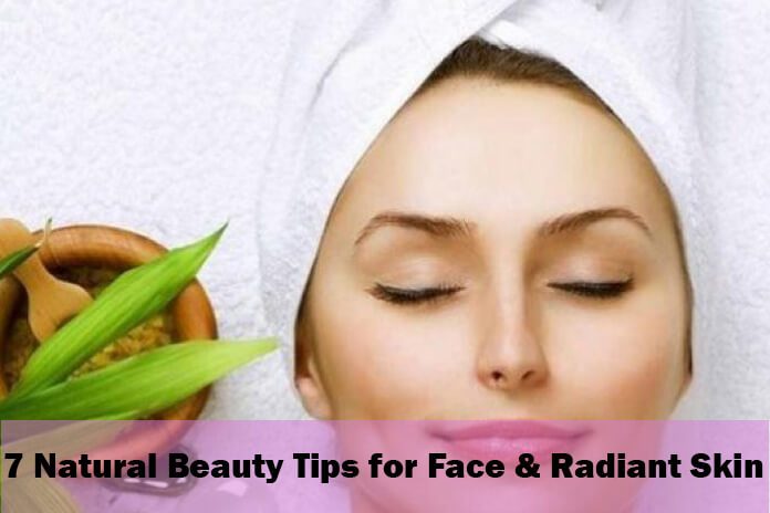 Natural Beauty Tips for Face & Radiant Skin
