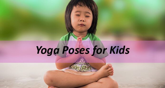 Yoga Poses for Kids, Children and Babies