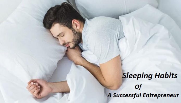 Sleeping Habits For Successful Entrepreneurs